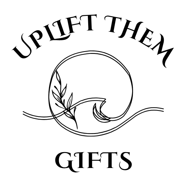 Uplift Them Gifts